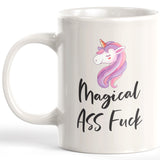 Magical Ass Fuck 11oz Coffee Mug - Funny Novelty Souvenir