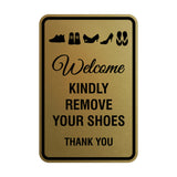Portrait Round Welcome Kindly Remove Your Shoes Thank You Sign with Adhesive Tape, Mounts On Any Surface, Weather Resistant