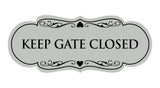 Signs ByLITA Designer Keep Gate Closed Sign