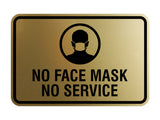 Classic Framed No Face Mask No Service Sign