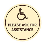 Circle Wheelchair Please Ask For Assistance Sign with Adhesive Tape, Mounts On Any Surface, Weather Resistant, Indoor/Outdoor Use