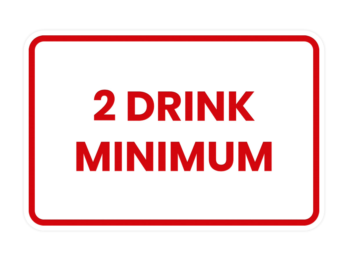 Signs ByLITA Classic Framed 2 Drink Miminum Sign