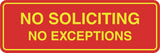 Standard No Soliciting No Exceptions Sign