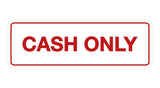 Signs ByLITA Standard Cash Only Sign