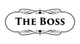 Signs ByLITA Designer The Boss Sign