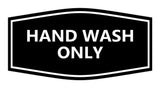 Signs ByLITA Fancy Hand Wash Only Sign