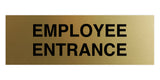 Signs ByLITA Basic Employee Entrance Sign