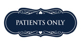 Signs ByLITA Designer Patients Only Sign