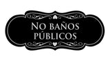 Signs ByLITA Designer Spanish No baños públicos Sign