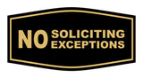 Fancy No Soliciting No Exceptions Sign