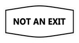 Signs ByLITA Fancy Not An Exit Sign
