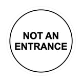 Signs ByLITA Circle Not An Entrance Sign