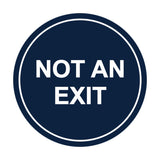 Signs ByLITA Circle Not An Exit Sign