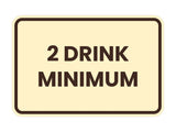 Signs ByLITA Classic Framed 2 Drink Miminum Sign