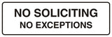 Standard No Soliciting No Exceptions Sign
