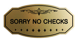 Victorian Sorry No Checks Sign