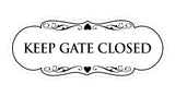 Signs ByLITA Designer Keep Gate Closed Sign