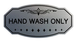 Victorian Hand Wash Only Sign