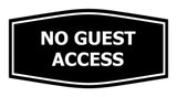 Fancy No Guest Access Sign
