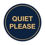 Signs ByLITA Circle Quiet Please Sign