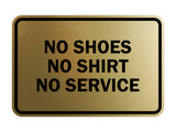 Signs ByLITA Classic Framed No Shoes No Shirt No Service