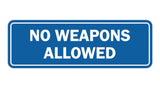 Standard No Weapons Allowed Sign