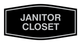 Fancy Janitor Closet Sign