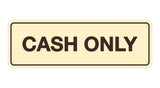 Signs ByLITA Standard Cash Only Sign