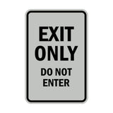 Portrait Round Exit Only Do Not Enter Sign