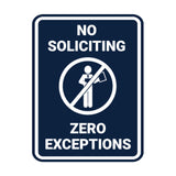 Portrait No Soliciting Zero Exceptions Wall or Door Sign
