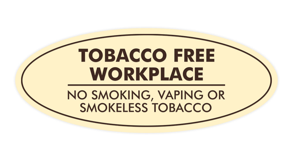 Signs ByLITA Oval Tobacco Free Workplace No Smoking Sign