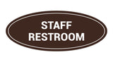  Dark Brown Oval STAFF RESTROOM Sign