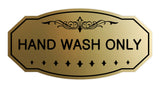 Victorian Hand Wash Only Sign