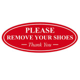 Oval PLEASE REMOVE YOUR SHOES Thank You Sign
