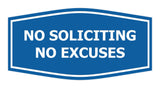 Fancy No Soliciting No Excuses Wall or Door Sign