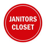 Signs ByLITA Circle Janitors Closet Sign