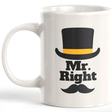 Mr. Right Coffee Mug