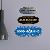Designer Good Morning Wall or Door Sign