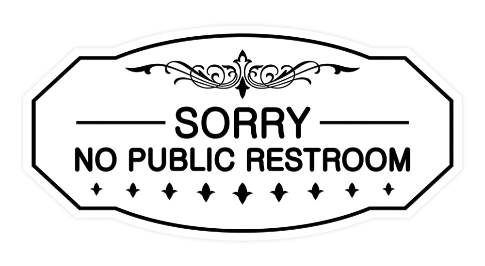 Victorian Sorry No Public Restroom Sign – All Quality victorian-sorry-no-public-restroom-sign-all-quality