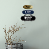 Designer Humble Genius Wall or Door Sign