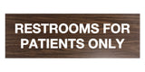 Signs ByLITA Basic Restrooms For Patients Only Sign
