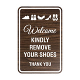 Portrait Round Welcome Kindly Remove Your Shoes Thank You Sign with Adhesive Tape, Mounts On Any Surface, Weather Resistant