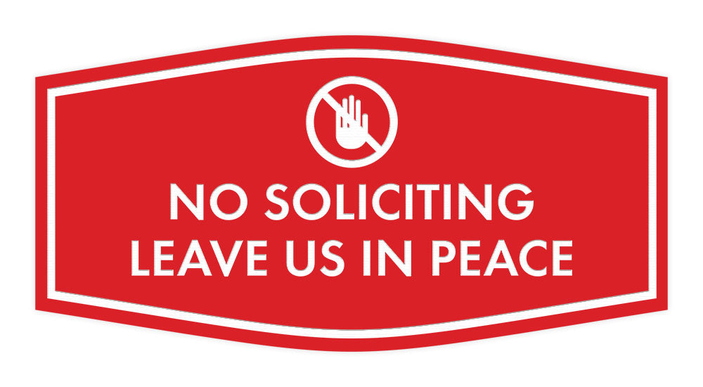 Fancy No Soliciting Leave Us In Peace Wall or Door Sign