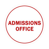 Signs ByLITA Circle Admissions Office Sign