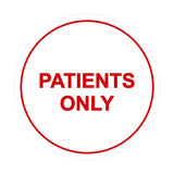 Signs ByLITA Circle Patients Only Sign