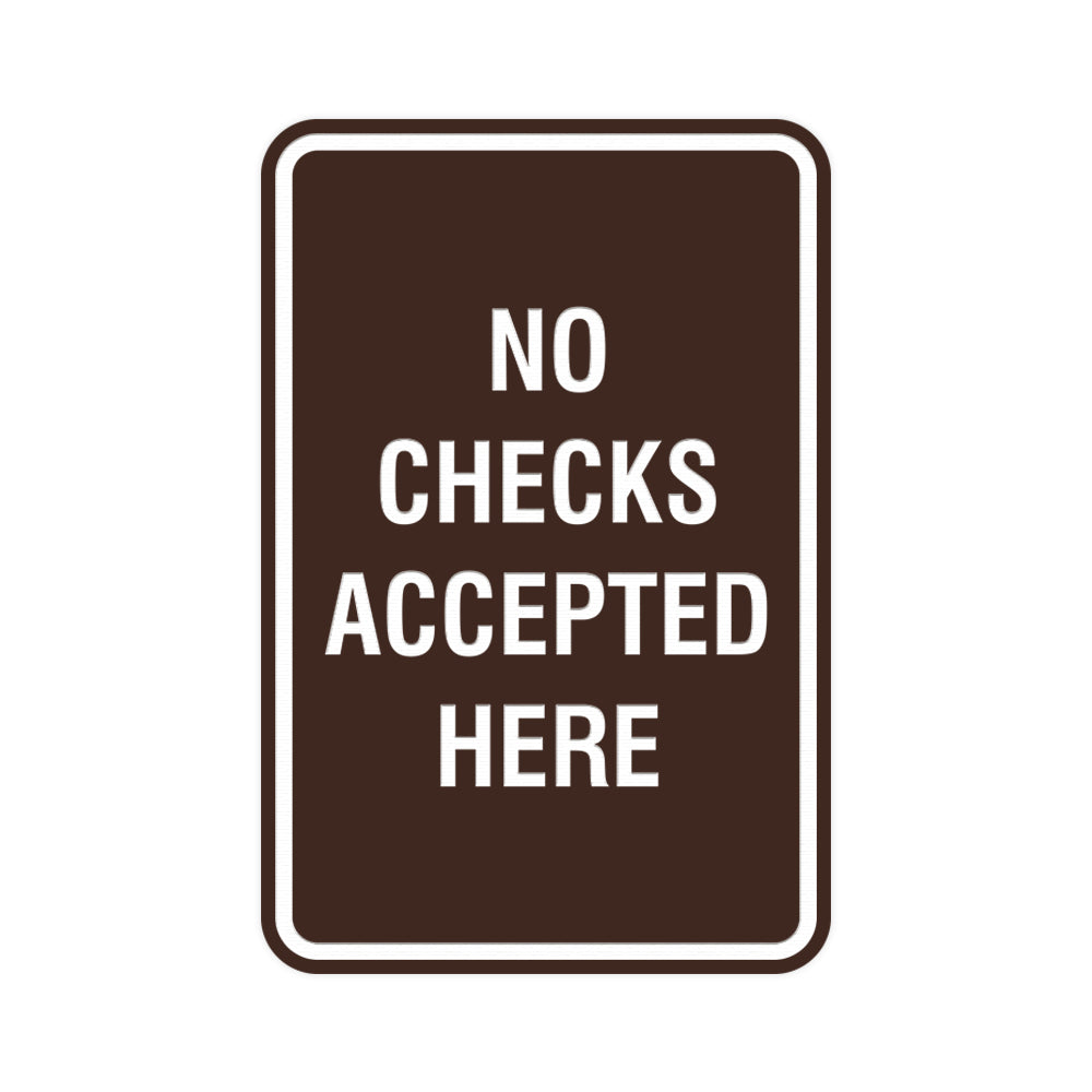 Signs ByLITA Portrait Round No Checks Accepted Here Sign