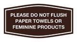 Signs ByLITA Fancy Please Do Not Flush Paper Towels Or Feminine Products Sign