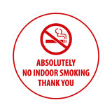 Signs ByLITA Circle Absolutely No Indoor Smoking Thank You Sign