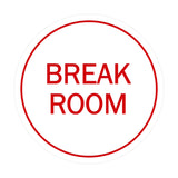 Signs ByLITA Circle Break Room Sign