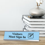 Visitors Must Sign In, Guest Reception Desk Sign (2 x 8")